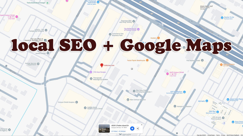 Local SEO and Google Maps: If You’re Not on Google Maps, Do You Even Exist?